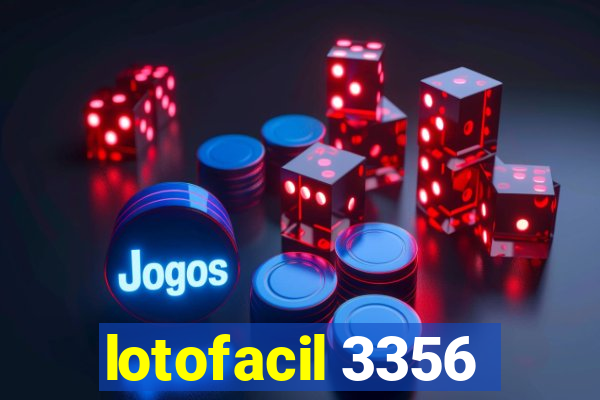 lotofacil 3356